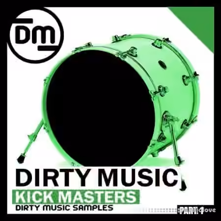 Dirty Music Kick Masters P.1 [WAV]