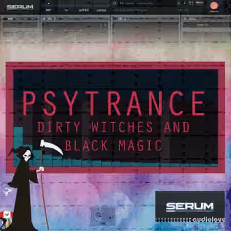 Dirty Witches and Dark Magic Psytrance Presets [Synth Presets]