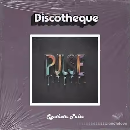 Discotheque Synthetic Pulse [WAV]