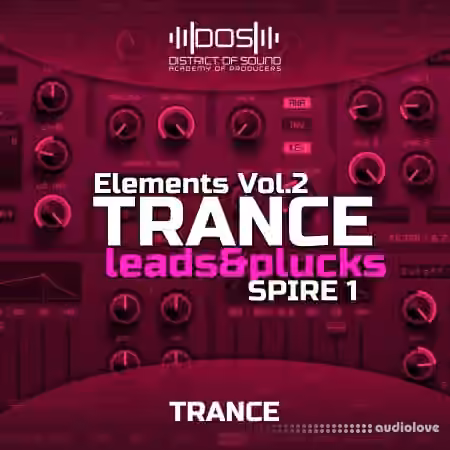 District of Sound Elements Trance Lead and Plucks For Spire Vol.2 [Synth Presets]