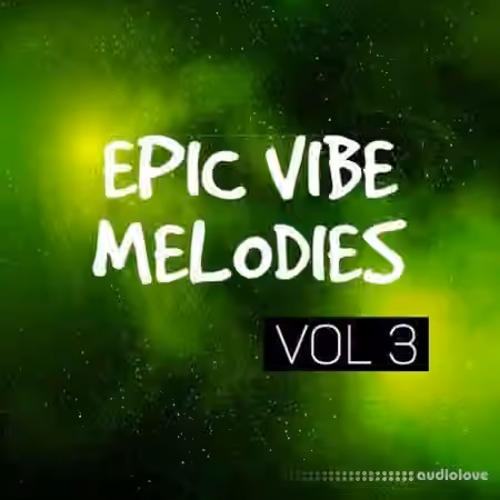 DiyMusicBiz Epic Vibe Melodies Vol.3 [WAV]