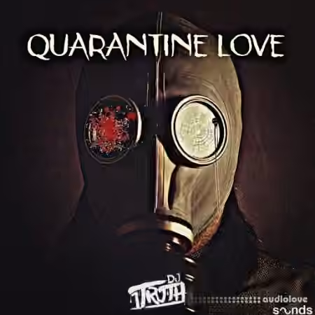 DJ 1Truth Quarantine Love [WAV]