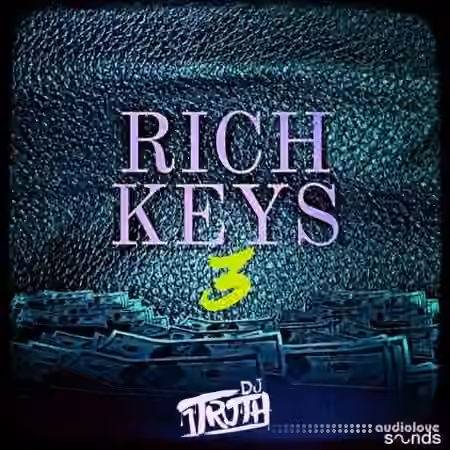 DJ 1Truth Rich Keys 3 [WAV]