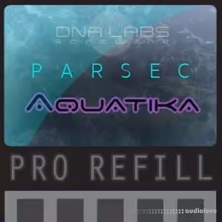 DNA Labs Software Parsec Aquatika Pro [ReFill]