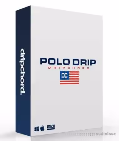 Drip Chord Polo Drip [WAV, MiDi]