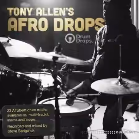 DrumDrops Tony Allens Afro Drops: Stems and Mix Files [MULTiFORMAT]