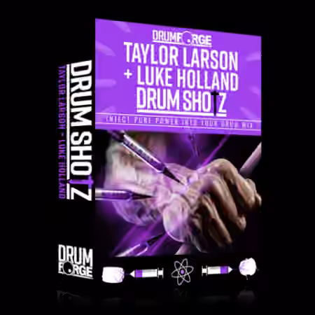 Drumforge DrumShotz Taylor Larson and Luke Holland [WAV]