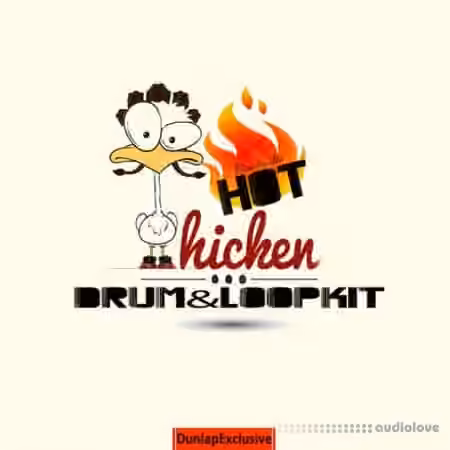 Dunlap Exclusive Nashville Hot Chicken Drum and Loop Kit [AiFF]