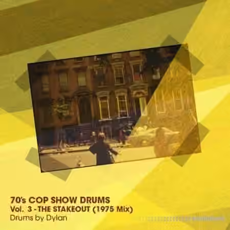 Dylan Wissing 70's COP SHOW DRUMS Vol.3 The Stakeout (1975 Mix) [WAV]