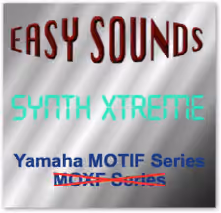 Easy Sounds Synth Xtreme (Yamaha Motif XS-XF-Montage-MODX) [X0A]