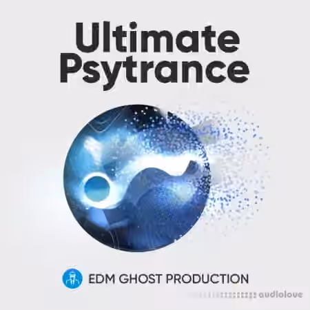 EDM Ghost Production Ultimate Psytrance [WAV, MiDi]