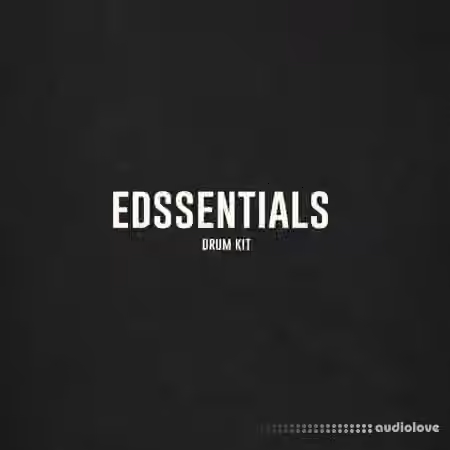 Edsclusive Edssentials (Drum Kit) [WAV]