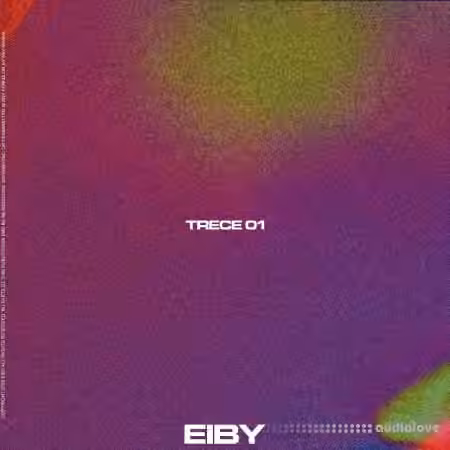Eiby TRECE (Compositions and Stems) [WAV]