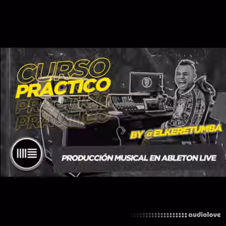 Elke Retumba Curso Produccion Musical Urbana Ableton Live [TUTORiAL]