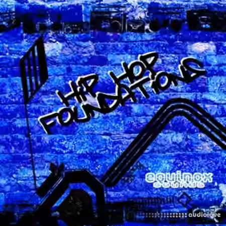 Equinox Sounds Hip Hop Foundations [WAV, AiFF]