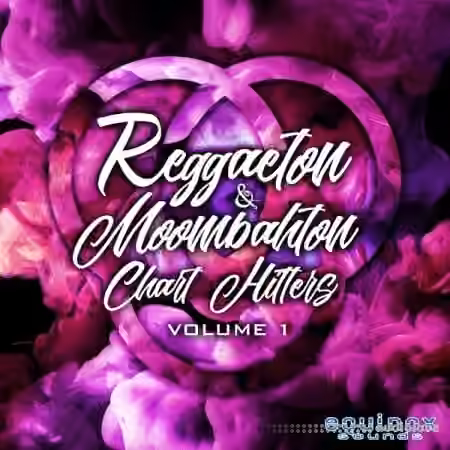 Equinox Sounds Reggaeton and Moombahton Chart Hitters Vol.1 [WAV, MiDi]
