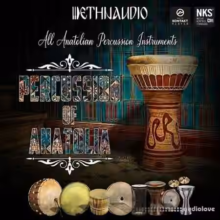Ethnaudio Percussion Of Anatolia [KONTAKT]