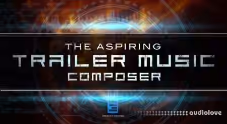 Evenant The Aspiring Trailer Music Composer [TUTORiAL]