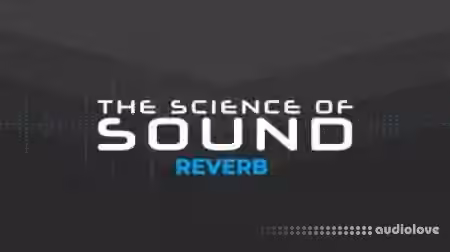 FaderPro The Science of Sound Reverb [TUTORiAL]