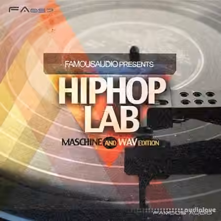 Famous Audio Hip Hop Lab [WAV, MiDi, Maschine]