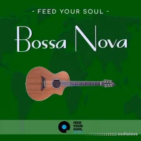 Feed Your Soul Music Feed Your Soul Bossa Nova [WAV]