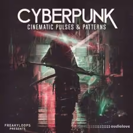 Freaky Loops Cyberpunk Cinematic Pulses and Patterns [WAV]