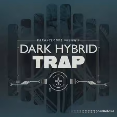 Freaky Loops Dark Hybrid Trap [WAV]