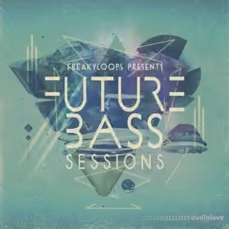 Freaky Loops Future Bass Sessions [WAV]
