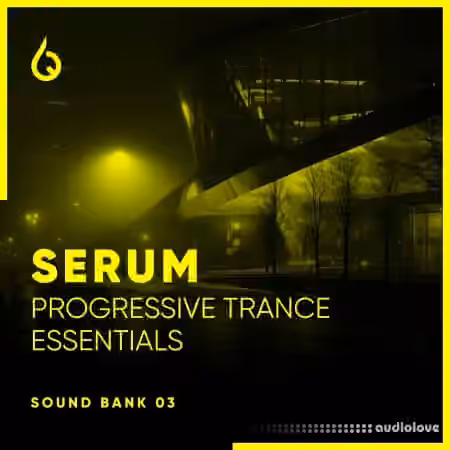 Freshly Squeezed Samples Serum Progressive Trance Essentials Volume 3 [Synth Presets]
