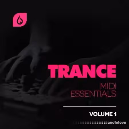 Freshly Squeezed Samples Trance MIDI Essentials Volume 1 [MiDi, Synth Presets, DAW Templates]