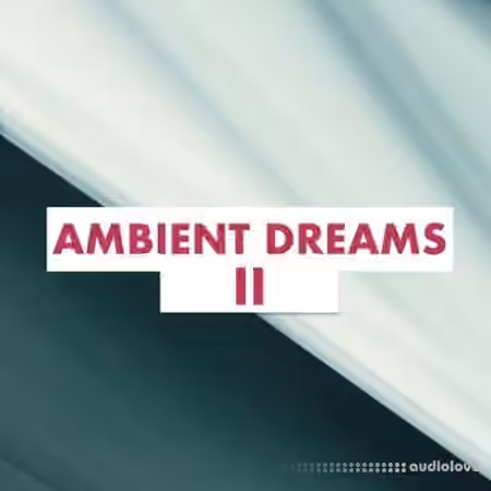 Fume Music Ambient Dreams II [WAV]