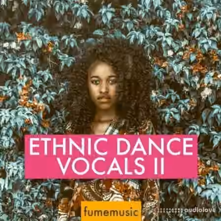 Fume Music Ethnic Dance Vocals II [WAV]