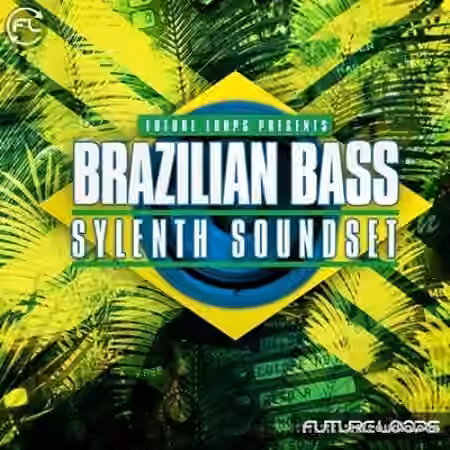 Future Loops Brazilian Bass Sylenth Soundset [Synth Presets]