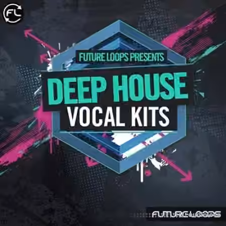 Future Loops Deep House Vocal Kits [WAV]