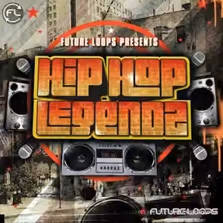 Future Loops Hip Hop Legendz [WAV]