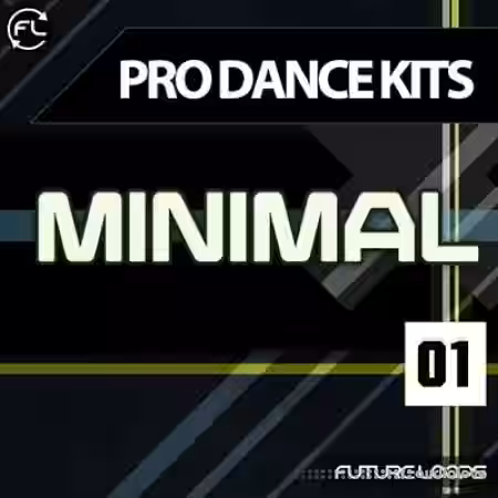 Future Loops Pro Dance Kits Minimal House 01 [MULTiFORMAT]