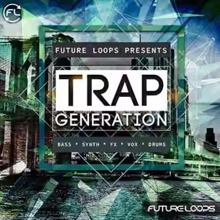 Future Loops Trap Generation [WAV]