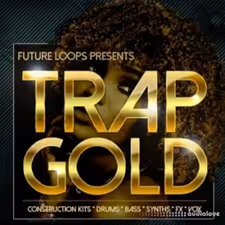 Future Loops Trap Gold [WAV]