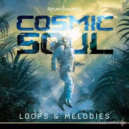 Future Samples Cosmic Soul [WAV, MiDi]