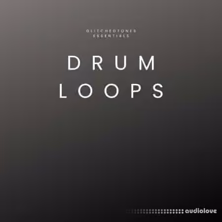 Glitchedtones Essentials Drum Loops [WAV]