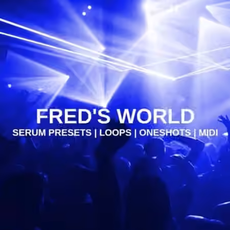 Glitchedtones Fred's World [WAV, MiDi, Synth Presets]