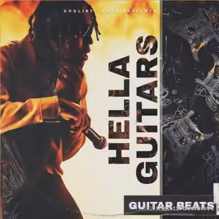 Godlike Loops Hella Guitars Guitar Beats [WAV, MiDi]