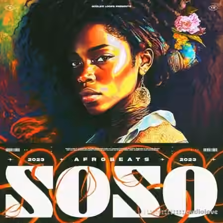 Godlike Loops Soso Afrobeats 2023 [WAV, MiDi]