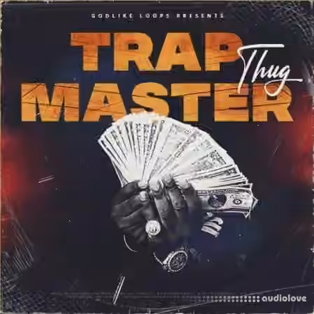 Godlike Loops Trap Master Thug [WAV, MiDi]