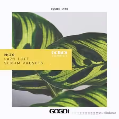 GOGOi LAZY LOFT [Synth Presets]