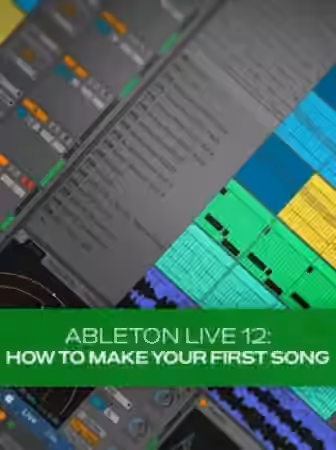 Groove3 Ableton Live 12: How to Make Your First Song [TUTORiAL]