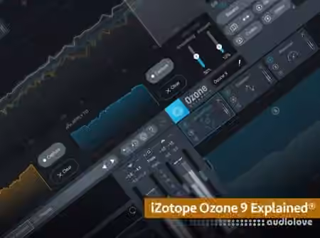 Groove3 iZotope Ozone 9 Explained 9.1 UPDATE [TUTORiAL]