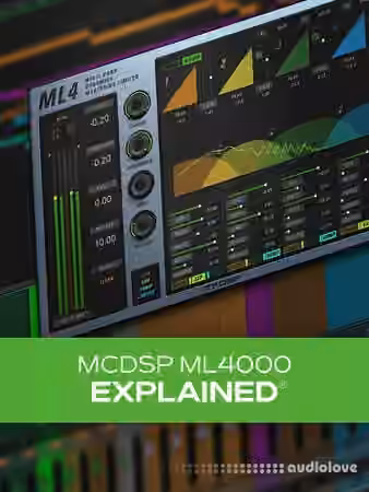 Groove3 McDSP ML4000 Explained [TUTORiAL]