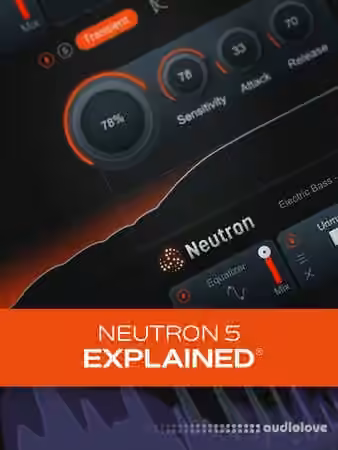 Groove3 Neutron 5 Explained [TUTORiAL]