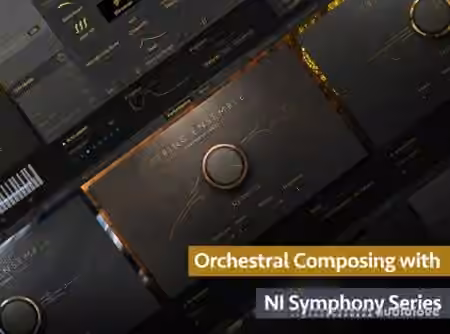 Groove3 Orchestral Composing with NI Symphony Series [TUTORiAL]